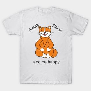 Relax and be happy CAT T-Shirt